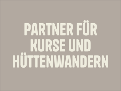 Partner für Kurse und Hüttenwandern
